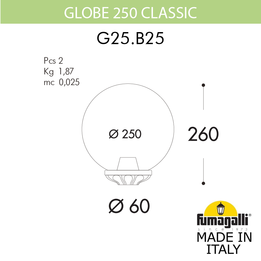 

Уличный фонарь на столб FUMAGALLI GLOBE 250 G25.B25.000.VXF1R, G25.B25.000.VXF1R